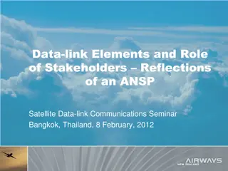 Elements and Role of Stakeholders in Data-link Communications