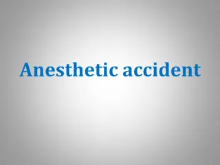 Anesthetic accident