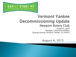 Vermont Yankee Nuclear Power Station Operations Update