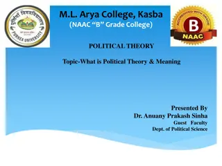 Meaning of Political Theory: Dr. Anuany Prakash Sinha's Perspective