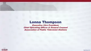 Lonna Thompson - Executive Vice President & General Counsel at Association of Public Television Stations