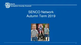 SENCO Network Autumn Term 2019 - Meet the Team and Updates