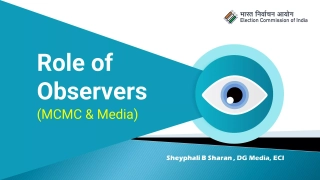 Role of Observers (MCMC & Media)