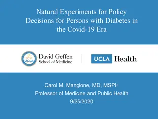 Natural Experiments for Policy  Decisions for Persons with Diabetes in  the Covid-19 Era