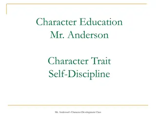 Mr. Anderson's Character Development Class - Self-Discipline and Beyond