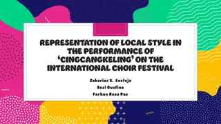 Representation of Local Style in Cingcangkelings Performance