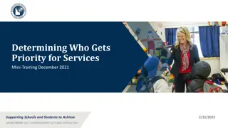 Determining Who Gets  Priority for Services