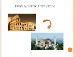 FROM ROME TO BYZANTIUM