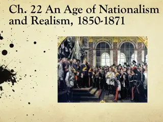 Ch. 22 An Age of Nationalism  and Realism, 1850-1871