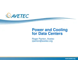 Power and Cooling  for Data Centers