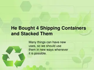 He Bought 4 Shipping Containers and Stacked Them