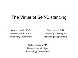 The Virtue of Self-Distancing