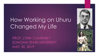 How Working on Uhuru  Changed My Life