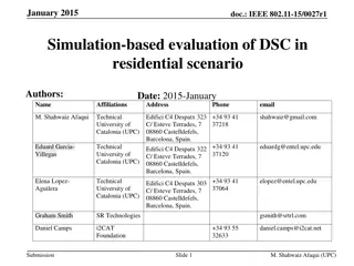 Simulation-Based Evaluation of DSC in Residential Scenario