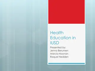 Health Education in IUSD Presented by Jenna Berumen