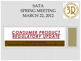 CONSUMER PRODUCT REGULATORY UPDATE