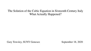 The Solution of Cubic Equations in 16th Century Italy