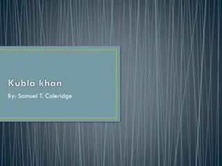 Coleridge's Kubla Khan: Imagination, Mystery, and Historical Accuracy