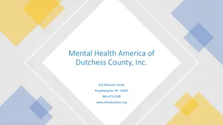 Mental Health America of Dutchess County, Inc. Overview