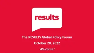 The RESULTS Global Policy Forum October 20, 2022