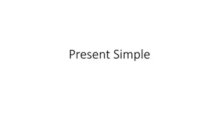 Present and Past Tenses
