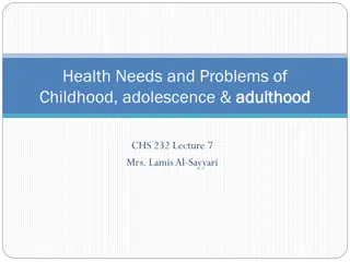 Health Needs and Problems of Adulthood
