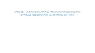 Periodic Evaluation of Facilities Requiring Repair and Reconstruction