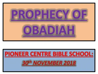 Prophecy of Obadiah Pioneer Centre Bible School