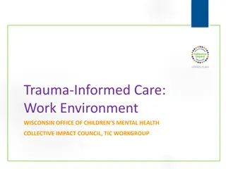 Trauma-Informed Care in Work Environment