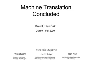 Machine Translation Concluded