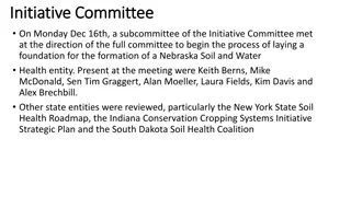 Initiative Committee: Establishing Nebraska Soil & Water Health Entity