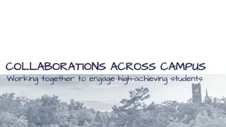 Engaging High-Achieving Students Through Campus Collaborations