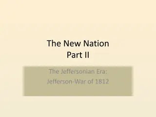 Jeffersonian Era: A New Nation Emerges