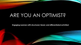 ARE YOU AN OPTIMIST?