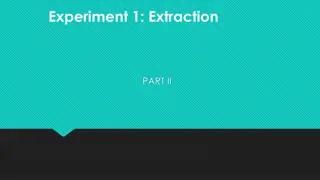 Experiment 1: Extraction