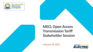MECL Open Access Transmission Tariff Stakeholder Session