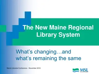 The New Maine Regional Library System