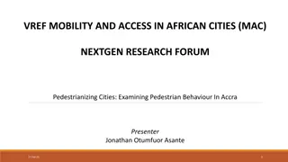 VREF MOBILITY AND ACCESS IN AFRICAN CITIES (MAC) NEXTGEN RESEARCH FORUM
