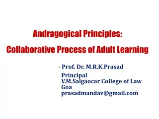 Andragogical Principles: Collaborative Process of Adult Learning