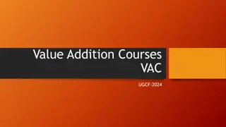 Value Addition Courses - VACUGCF-2024 Overview