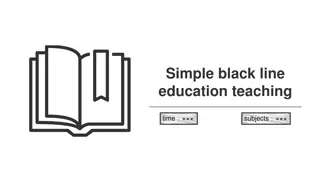 Simple Black Line Education: Teaching and Learning