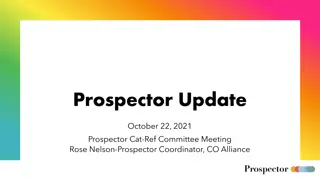 Prospector Update - Cat-Ref Committee Meeting