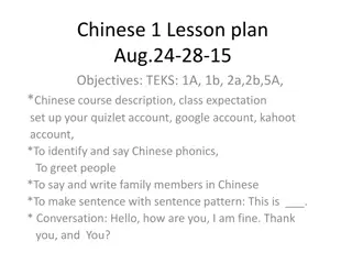 Chinese 1 Lesson Plan - Phonics, Greetings, Family Members