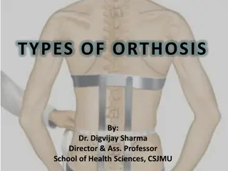 TYPES OF ORTHOSIS