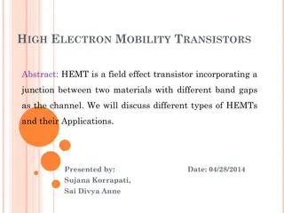 HIGH ELECTRON MOBILITY TRANSISTORS
