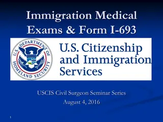 Immigration Medical Exams & Form I-693 Overview
