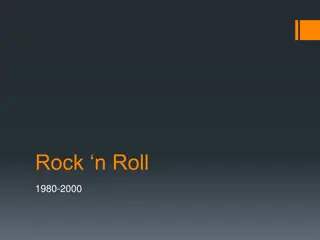 Exploring Rock 'n Roll Era: 1980-2000 Influences & Genres