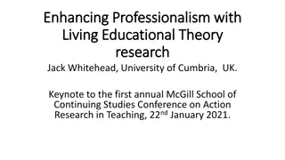 Enhancing Professionalism with Living Educational Theory Research