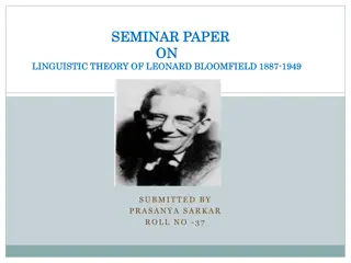 Linguistic Theory of Leonard Bloomfield - A Brief Overview