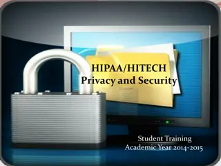HIPAA/HITECH Privacy and Security Training Overview